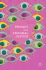 Image for Privacy and Criminal Justice