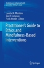 Image for Practitioner&#39;s Guide to Ethics and Mindfulness-Based Interventions