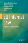 Image for EU Internet Law: Regulation and Enforcement