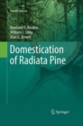 Image for Domestication of Radiata Pine
