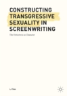Image for Constructing transgressive sexuality in screenwriting: the Feiticeiro/a as character