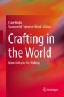 Image for Crafting in the world: materiality in the making
