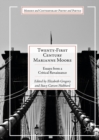 Image for Twenty-first century Marianne Moore: essays from a critical renaissance
