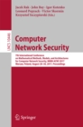 Image for Computer network security: 7th International Conference on Mathematical Methods, Models, and Architectures for Computer Network Security, MMM-ACNS 2017, Warsaw, Poland, August 28-30, 2017, Proceedings : 10446