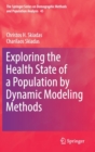 Image for Exploring the Health State of a Population by Dynamic Modeling Methods
