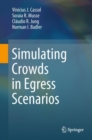 Image for Simulating Crowds in Egress Scenarios