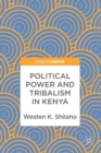 Image for Political power and tribalism in Kenya