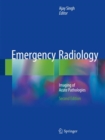 Image for Emergency Radiology : Imaging of Acute Pathologies