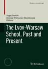 Image for The Lvov-Warsaw School. Past and Present