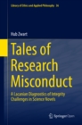 Image for Tales of research misconduct: a Lancanian diagnostics of integrity challenges in science novels