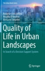 Image for Quality of Life in Urban Landscapes : In Search of a Decision Support System