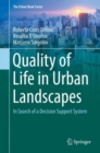 Image for Quality of Life in Urban Landscapes: In Search of a Decision Support System