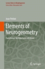 Image for Elements of Neurogeometry: Functional Architectures of Vision