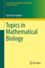 Image for Topics in Mathematical Biology