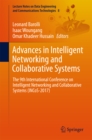 Image for Advances in Intelligent Networking and Collaborative Systems: The 9th International Conference on Intelligent Networking and Collaborative Systems (INCoS-2017) : 8