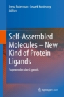 Image for Self-Assembled Molecules - New Kind of Protein Ligands : Supramolecular Ligands