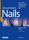 Image for Scher and Daniel&#39;s nails: diagnosis, surgery, therapy