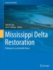 Image for Mississippi Delta Restoration : Pathways to a sustainable future