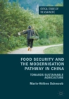Image for Food Security and the Modernisation Pathway in China