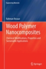 Image for Wood Polymer Nanocomposites