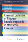Image for Chemical Evolution of Nitrogen-based Compounds in Mozzarella Cheeses