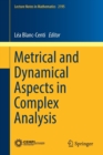 Image for Metrical and Dynamical Aspects in Complex Analysis