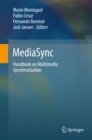 Image for MediaSync: handbook on multimedia synchronization