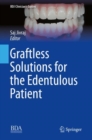 Image for Graftless Solutions for the Edentulous Patient