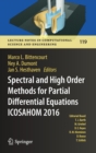 Image for Spectral and High Order Methods for Partial Differential Equations  ICOSAHOM 2016 : Selected Papers from the ICOSAHOM conference, June 27-July 1, 2016, Rio de Janeiro, Brazil