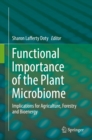 Image for Functional Importance of the Plant Microbiome: Implications for Agriculture, Forestry and Bioenergy