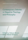 Image for Contemporary debates in negative theology and philosophy