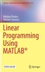 Image for Linear Programming Using MATLAB®