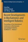 Image for Recent Developments in Mechatronics and Intelligent Robotics : Proceedings of the International Conference on Mechatronics and Intelligent Robotics (ICMIR2017) - Volume 1
