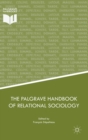 Image for The Palgrave handbook of relational sociology