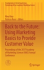 Image for Back to the Future: Using Marketing Basics to Provide Customer Value