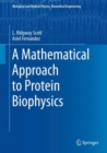 Image for A Mathematical Approach to Protein Biophysics