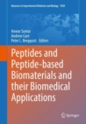 Image for Peptides and Peptide-based Biomaterials and their Biomedical Applications