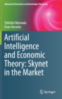 Image for Artificial Intelligence and Economic Theory: Skynet in the Market