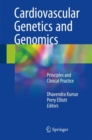 Image for Cardiovascular Genetics and Genomics : Principles and Clinical Practice