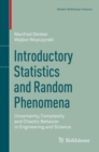 Image for Introductory Statistics and Random Phenomena: Uncertainty, Complexity and Chaotic Behavior in Engineering and Science