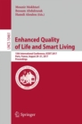 Image for Enhanced Quality of Life and Smart Living : 15th International Conference, ICOST 2017, Paris, France, August 29-31, 2017, Proceedings