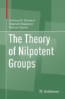 Image for The Theory of Nilpotent Groups
