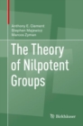 Image for Theory of Nilpotent Groups