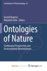 Image for Ontologies of Nature : Continental Perspectives and Environmental Reorientations