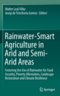Image for Rainwater-Smart Agriculture in Arid and Semi-Arid Areas