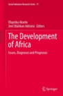 Image for The Development of Africa: Issues, Diagnoses and Prognoses