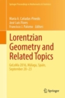 Image for Lorentzian geometry and related topics: GeLoMa 2016, Malaga, Spain, September 20-23