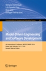 Image for Model-Driven Engineering and Software Development: 4th International Conference, MODELSWARD 2016, Rome, Italy, February 19-21, 2016, Revised selected papers