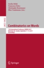 Image for Combinatorics on Words: 11th International Conference, WORDS 2017, Montreal, QC, Canada, September 11-15, 2017, Proceedings