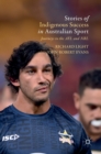 Image for Stories of indigenous success in Australian sport  : journeys to the AFL and NRL